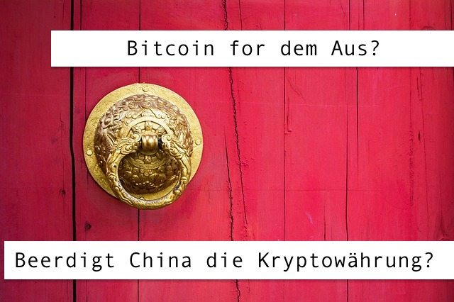 bitcoin-vor-dem-aus-beerdigt-china-die-kryptowaehrung