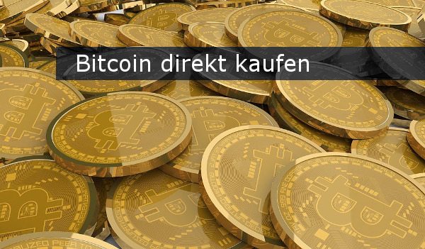 wo-bitcoin-direkt-kaufen