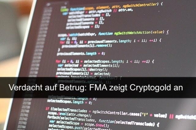 Verdacht auf Betrug: FMA zeigt Cryptogold an